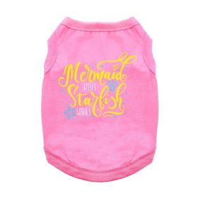 Mermaid Kisses Starfish Wishes Dog Shirt (Color: Carnation Pink, size: 3X-Large)